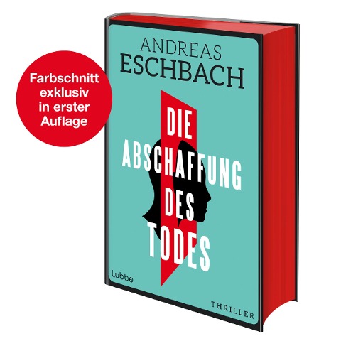 Die Abschaffung des Todes - Andreas Eschbach