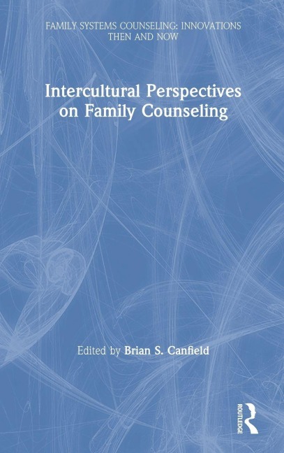 Intercultural Perspectives on Family Counseling - 