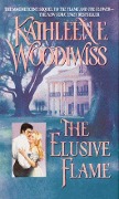 Cover-Bild zum Titel 'Elusive Flame' von 'Kathleen E. Woodiwiss'
