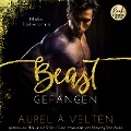 Cover-Bild zum Titel 'BEAST: Gefangen (Mafia-Liebesroman)' von 'Aurelia Velten'