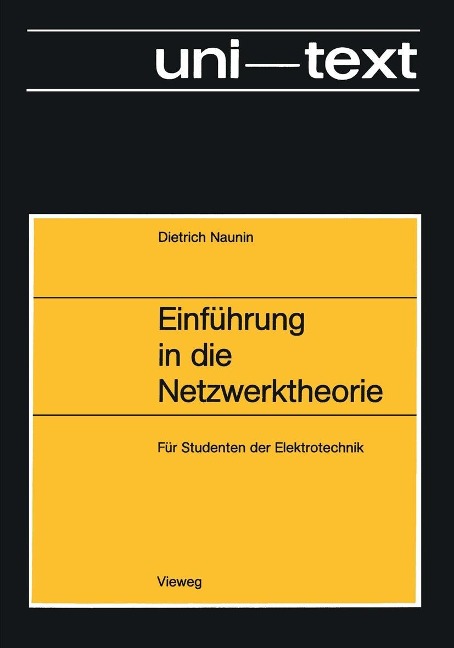 Einführung in die Netzwerktheorie - Dietrich Naunin