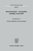 Cover-Bild zum Titel 'Menschenwürde - unantastbar, unteilbar, universell?' von ''