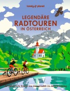 Cover-Bild zum Titel 'LONELY PLANET Bildband Legendäre Radtouren in Österreich' von 'Oliver Andorfer, Nadine Ormo, Sylvia Pollex, Bastian Rösler, Henrik Wiegelmann'