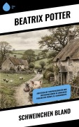 Cover-Bild zum Titel 'Schweinchen Bland' von 'Beatrix Potter'