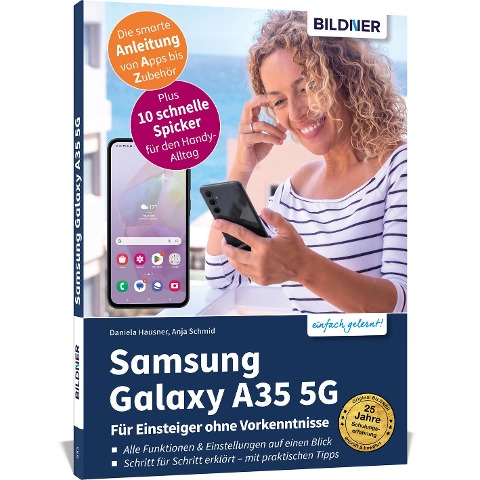 Samsung Galaxy A35 5G - Für Einsteiger ohne Vorkenntnisse - Anja Schmid, Daniela Hausner