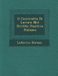 Il Contratto Di Lavoro Nel Diritto Positivo Italiano - Ludovico Barassi