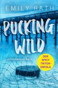 Cover-Bild zum Titel 'Pucking Wild' von 'Emily Rath'