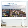 Prenzlau - Perle der Uckermark (hochwertiger Premium Wandkalender 2024 DIN A2 quer), Kunstdruck in Hochglanz - Tilo Grellmann