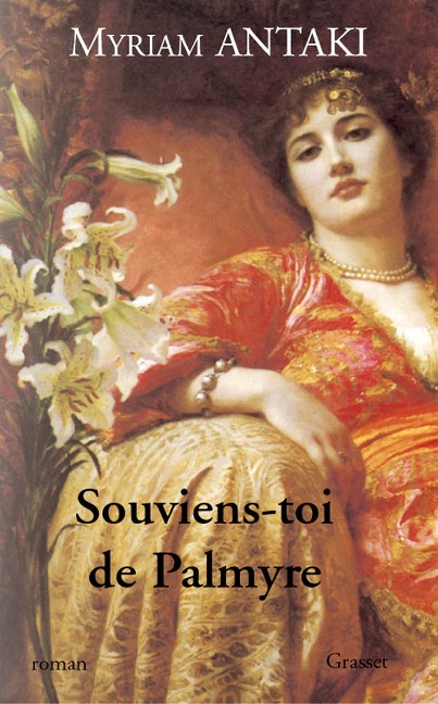 Souviens-toi de Palmyre - Myriam Antaki