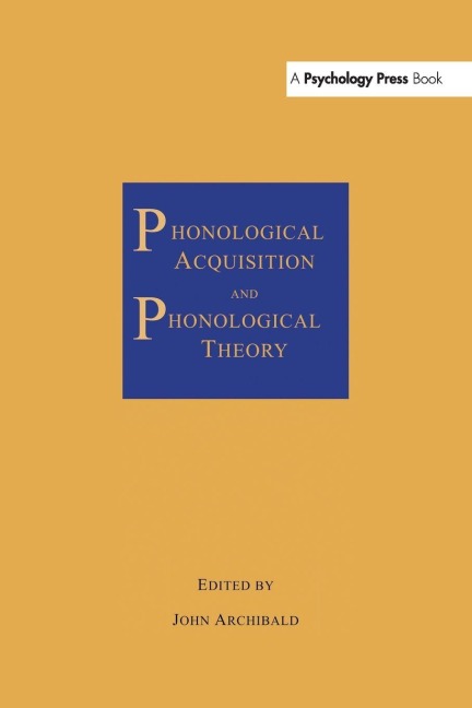 Phonological Acquisition and Phonological Theory - 