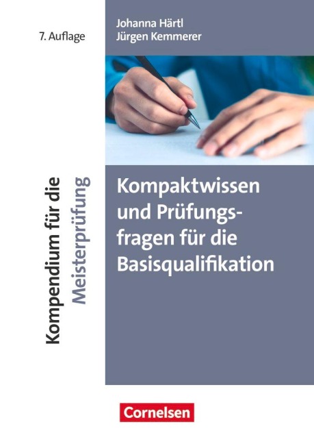 Kompaktwissen und Prüfungsfragen für die Basisqualifikation - Johanna Härtl, Jürgen Kemmerer
