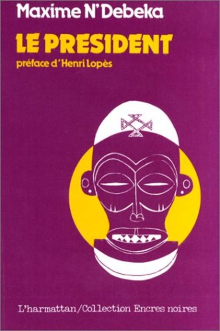 Le président - N'Debela