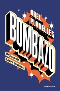 Cover-Bild zum Titel 'Bombazo / Bombshell' von 'Abel Planelles'