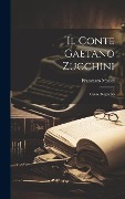 Cover-Bild zum Titel 'Il Conte Gaetano Zucchini' von 'Francesco Massei'