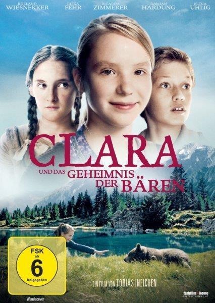 Clara und das Geheimnis der Bären - Tobias Ineichen, Jan Poldervaart, Fabian Römer