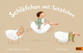 Cover-Bild zum Titel 'Schläfchen mit Schäfchen' von 'Valérie Weishar Giuliani, Soufie Régani'