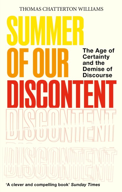 Summer of Our Discontent - Thomas Chatterton Williams