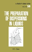 Cover-Bild zum Titel 'The Preparation of Dispersions in Liquids' von 'H. N. Stein'