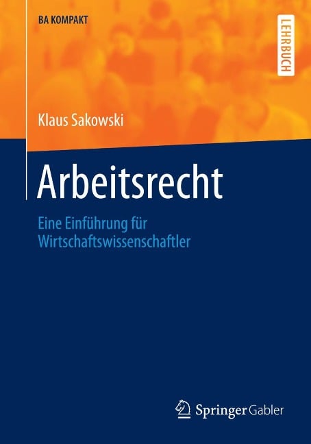 Arbeitsrecht - Klaus Sakowski