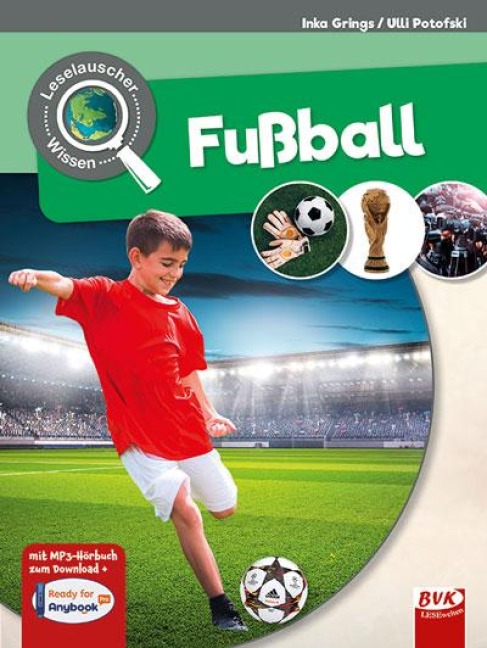 Leselauscher Wissen: Fußball (inkl. CD & Stickerbogen) - Inka Grings, Ulli Potofski