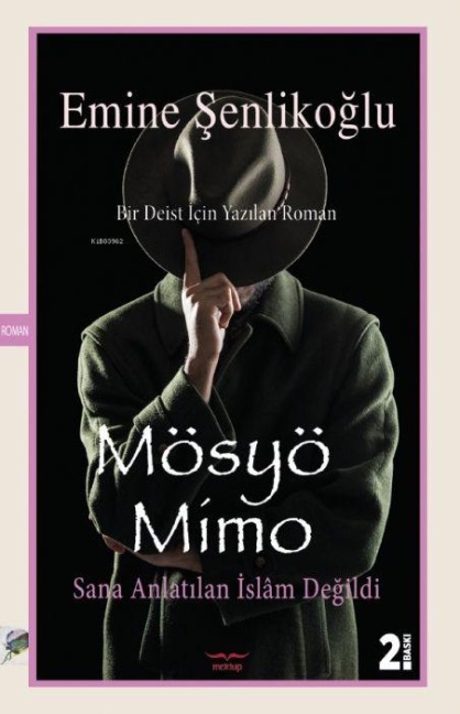 Mösyö Mimo - Sana Anlatilan Islam Degildi - Emine Senlikoglu