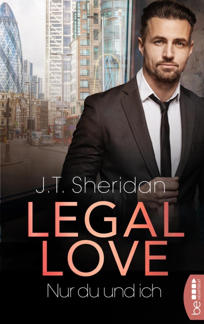 Legal Love - Nur du und ich - J. T. Sheridan