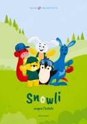 Cover-Bild zum Titel 'Snowli scopre l'estate' von 'Mathias Imoberdorf'