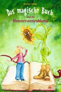 Cover-Bild zum Titel 'Das magische Buch und die Monstersonnenblume' von 'Peter Lemke'