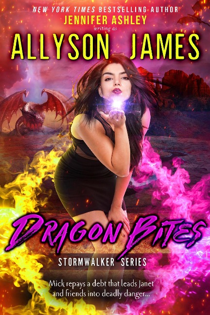 Dragon Bites (Stormwalker, #6) - Allyson James, Jennifer Ashley