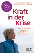 Cover-Bild zum Titel 'Kraft in der Krise (Fachratgeber Klett-Cotta, Bd.)' von 'Christa Diegelmann, Margarete Isermann'