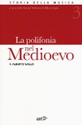 Cover-Bild zum Titel 'La polifonia nel Medioevo' von 'F. Alberto Gallo'