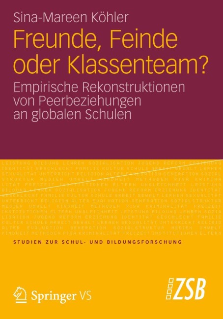 Freunde, Feinde oder Klassenteam? - Sina-Mareen Köhler