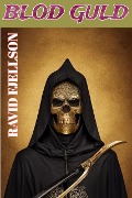 Cover-Bild zum Titel 'Blod Guld' von 'Ravid Fjellson'