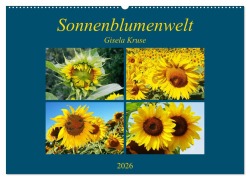 Sonnenblumenwelt (Wandkalender 2026 DIN A2 quer), CALVENDO Monatskalender - Gisela Kruse