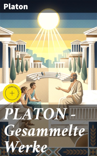 PLATON - Gesammelte Werke - Platon
