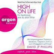 Cover-Bild zum Titel 'High on Life: Du bestimmst, wie du dich fühlst' von 'David Jp Phillips'