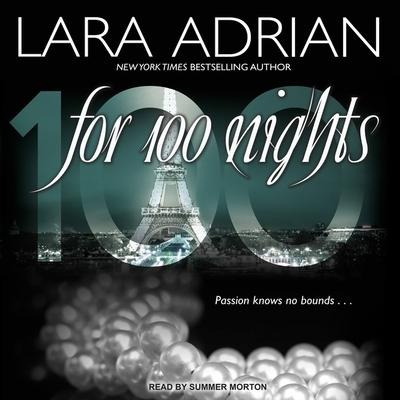 For 100 Nights Lib/E - Lara Adrian