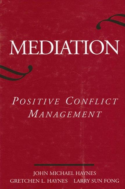 Mediation - John Michael Haynes, Larry Sun Fong, Gretchen L. Haynes