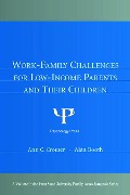 Cover-Bild zum Titel 'Work-Family Challenges for Low-Income Parents and Their Children' von ''