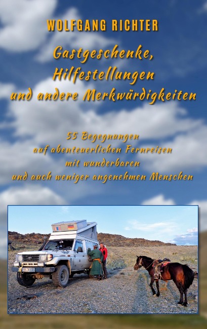 Gastgeschenke, Hilfestellungen und andere Merkwürdigkeiten - Wolfgang Richter