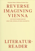 Cover-Bild zum Titel 'Reverse Imagining Vienna' von 'Ann Cotten, Fiston Mwanza Mujila, Nika Pfeifer, Tess Posch, Jakob Pretterhofer'