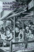 Cover-Bild zum Titel 'Anarchy with a tendency to order' von 'Stephen Butler'