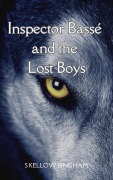 Cover-Bild zum Titel 'Inspector Bassé and the Lost Boys (Inspector Bassé Investigates, #2)' von 'Simon Kellow Bingham'