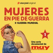 Cover-Bild zum Titel 'Rosie, la remachadora: Mujeres en pie de guerra 1' von 'Marta Corbal, Iván Patxi Gómez, Muy Historia'