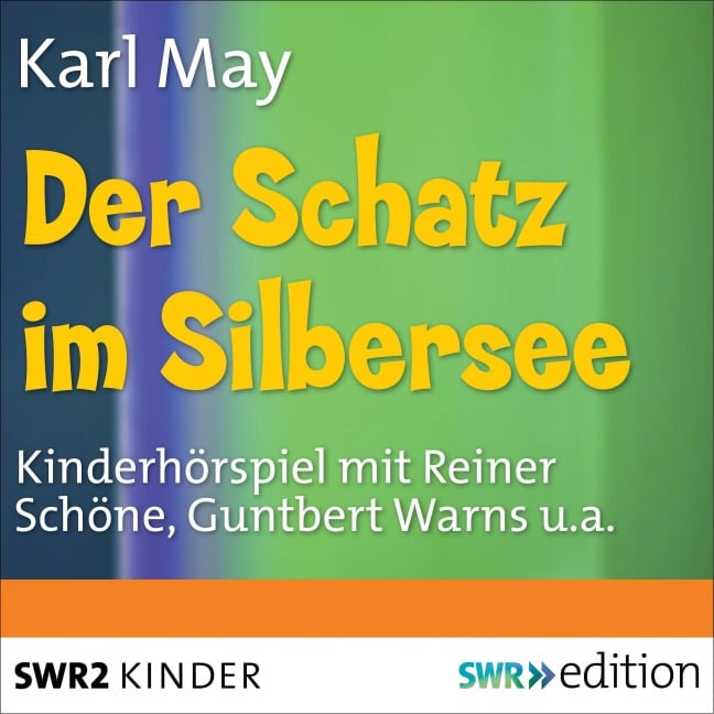Der Schatz im Silbersee - Karl May