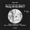 Die haarsträubenden Fälle des Philip Maloney, No.121 - Roger Graf