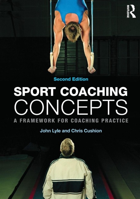 Sport Coaching Concepts - John Lyle, Chris Cushion