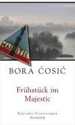 Cover-Bild zum Titel 'Frühstück im Majestic' von 'Bora Cosic'