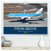 Cover-Bild zum Titel 'From Above - Die etwas andere Perspektive auf Flugzeuge (hochwertiger Premium Wandkalender 2026 DIN A2 quer), Kunstdruck in Hochglanz' von 'Sebastian Thoma'
