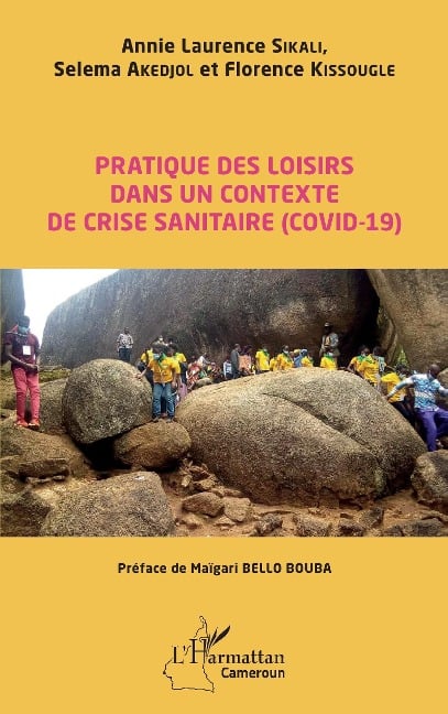Pratique des loisirs dans un contexte de crise sanitaire (COVID-19) - Sikali, Akedjol, Kissougle